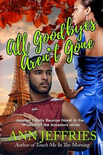 All Goodbyes Aren't Gone
