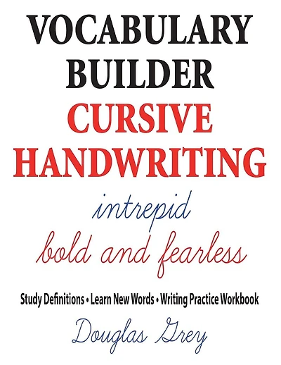 Vocabulary Builder Cursive Handwriting: Study Definitions * Learn New Words * Writing Practice Workbook