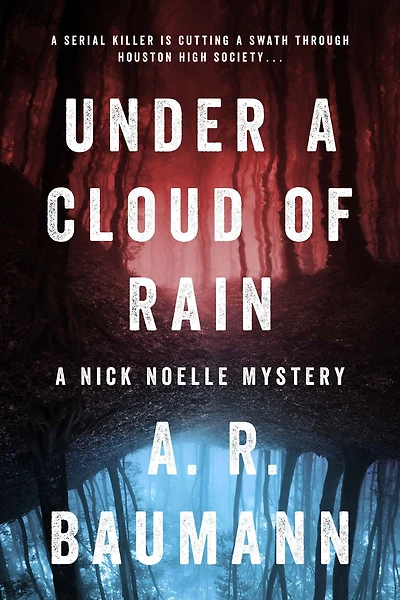 Under a Cloud of Rain: A Nick Noelle Mystery