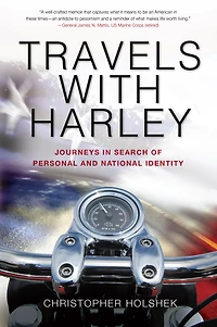 Travels with Harley: Journeys in Search of Personal and National Identity
