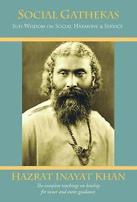 Social Gathekas: Sufi Wisdom on Harmony & Service