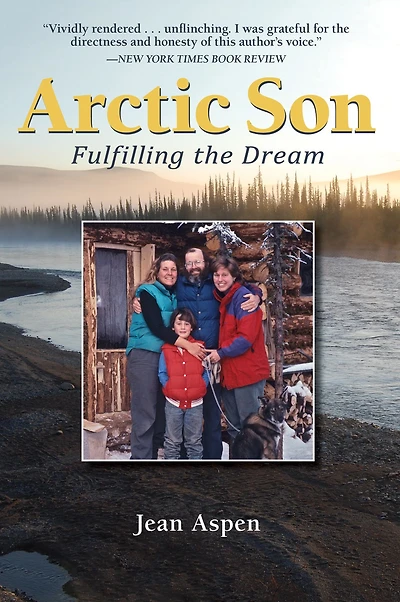 Arctic Son: Fulfilling the Dream