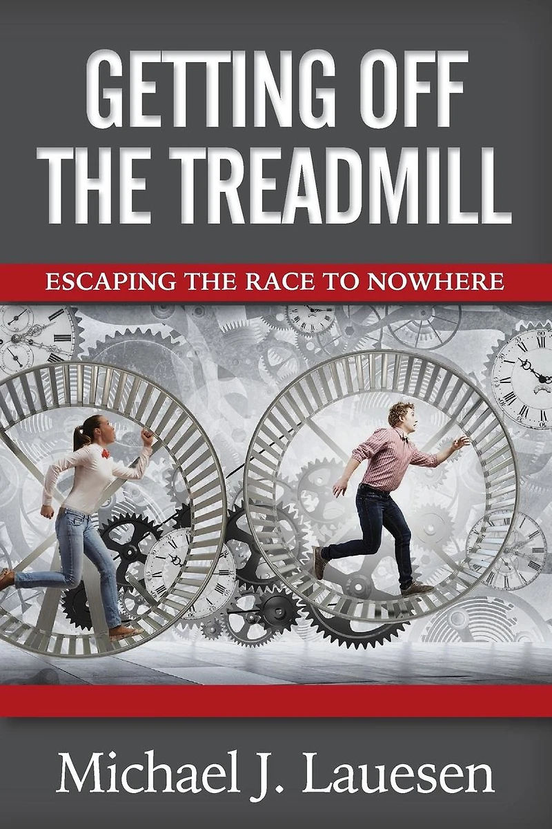 Getting off the Treadmill: Escaping Race to Nowhere