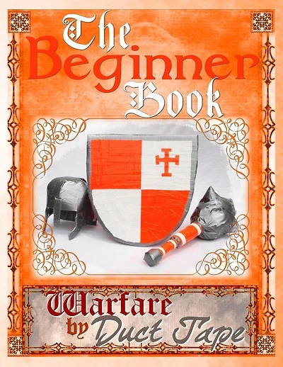 The Beginner Book: Warfare by Duct Tape