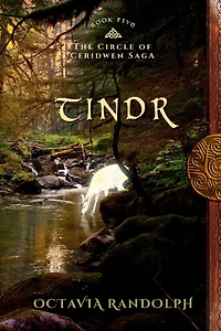 Tindr: Book Five of The Circle Ceridwen Saga