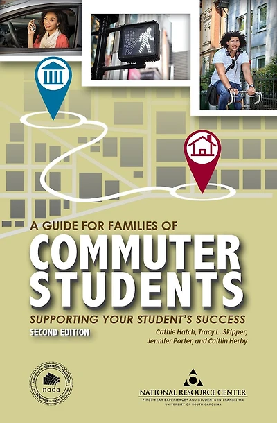 A Guide for Families of Commuter Students: Supporting Your Student's Success