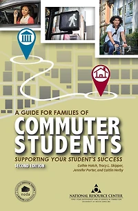 A Guide for Families of Commuter Students: Supporting Your Student's Success