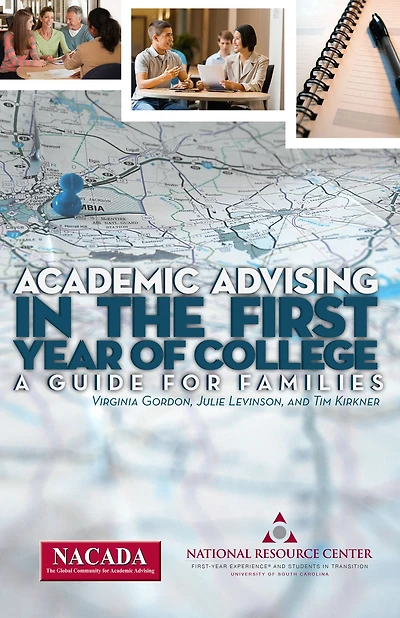 Academic Advising in the First Year of College: A Guide for Families