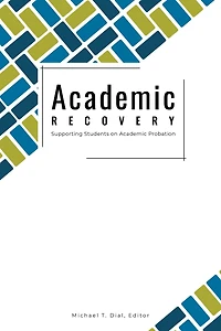 Academic Recovery: Supporting Students on Probation