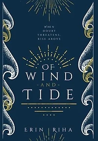 Of Wind and Tide