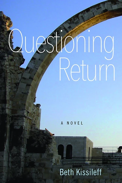 Questioning Return: A Novel