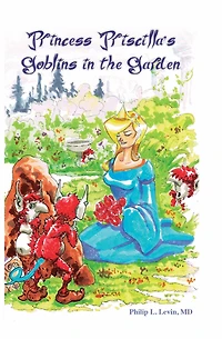 Princess Priscilla's Goblins in the Garden