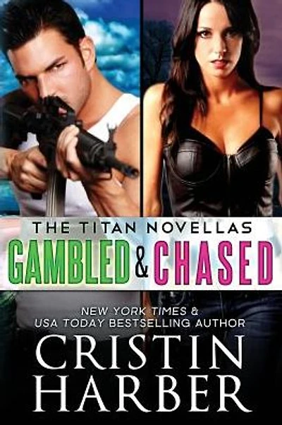 Titan Novellas: Gambled & Chased