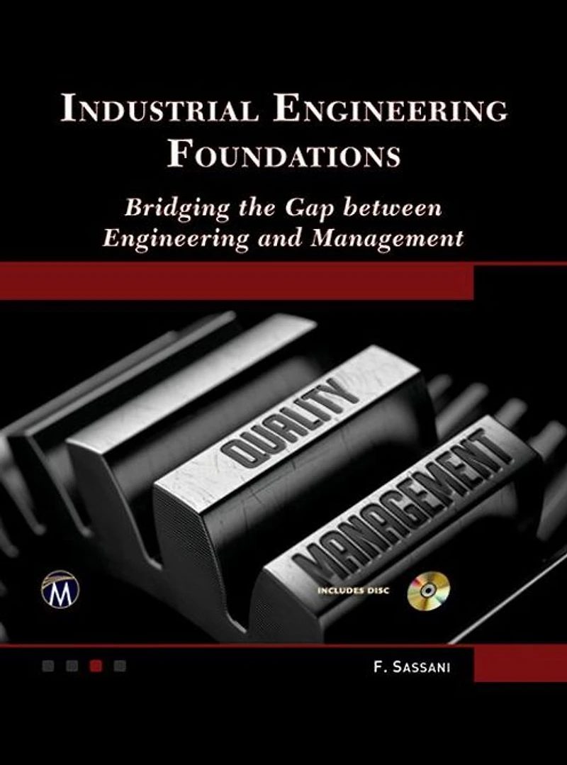 Industrial Engineering Foundations: Bridging the Gap between and Management