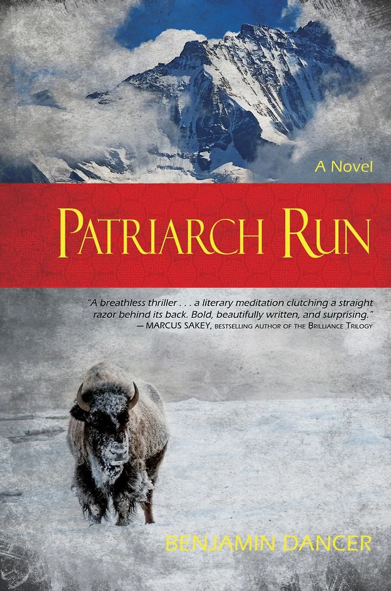 Patriarch Run: A Thriller