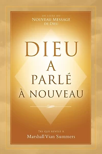 Dieu a parlé à nouveau