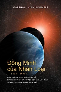 D?ng Minh c?a Nhân Lo?i T?P M?T (Allies of Humanity, Book One - Vietnamese)