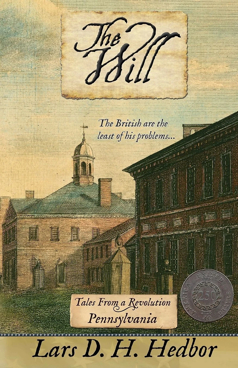 The Will: Tales From a Revolution - Pennsylvania
