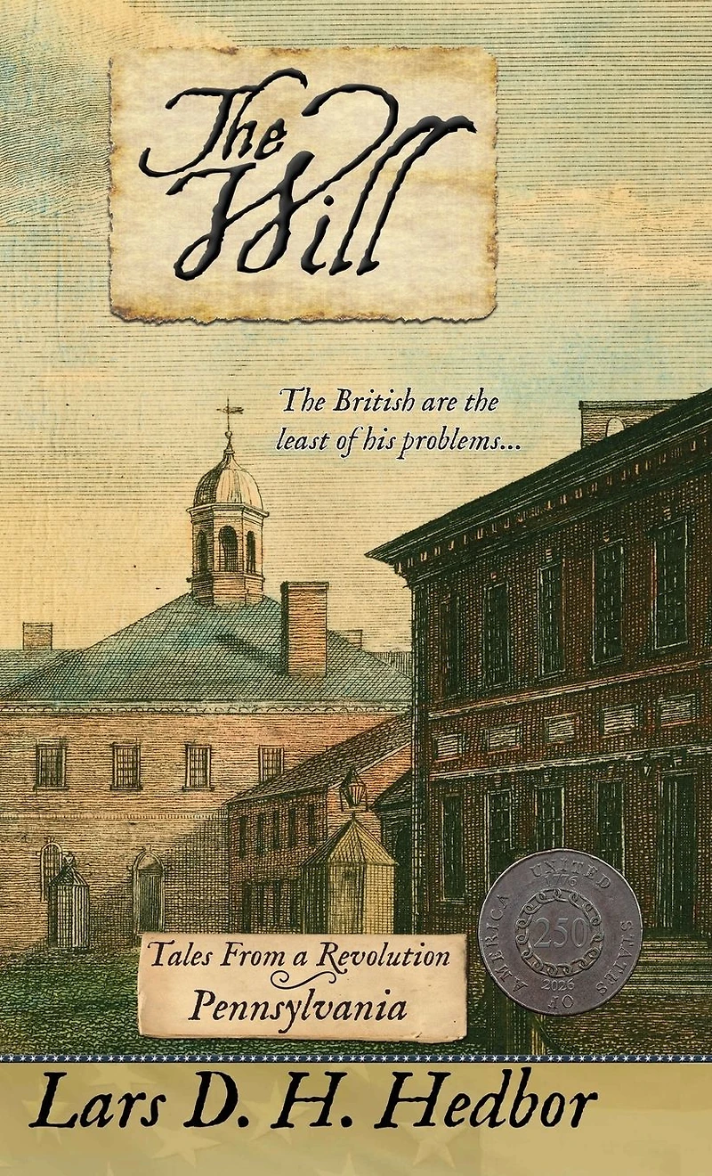 The Will: Tales From a Revolution - Pennsylvania
