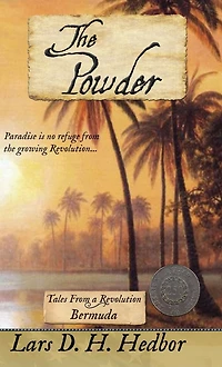 The Powder: Tales From a Revolution - Bermuda