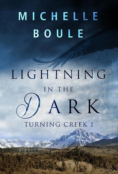 Lightning the Dark: Turning Creek 1