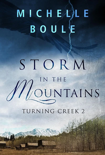 Storm the Mountains: Turning Creek 2