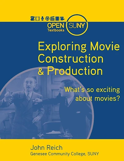 Exploring Movie Construction & Production