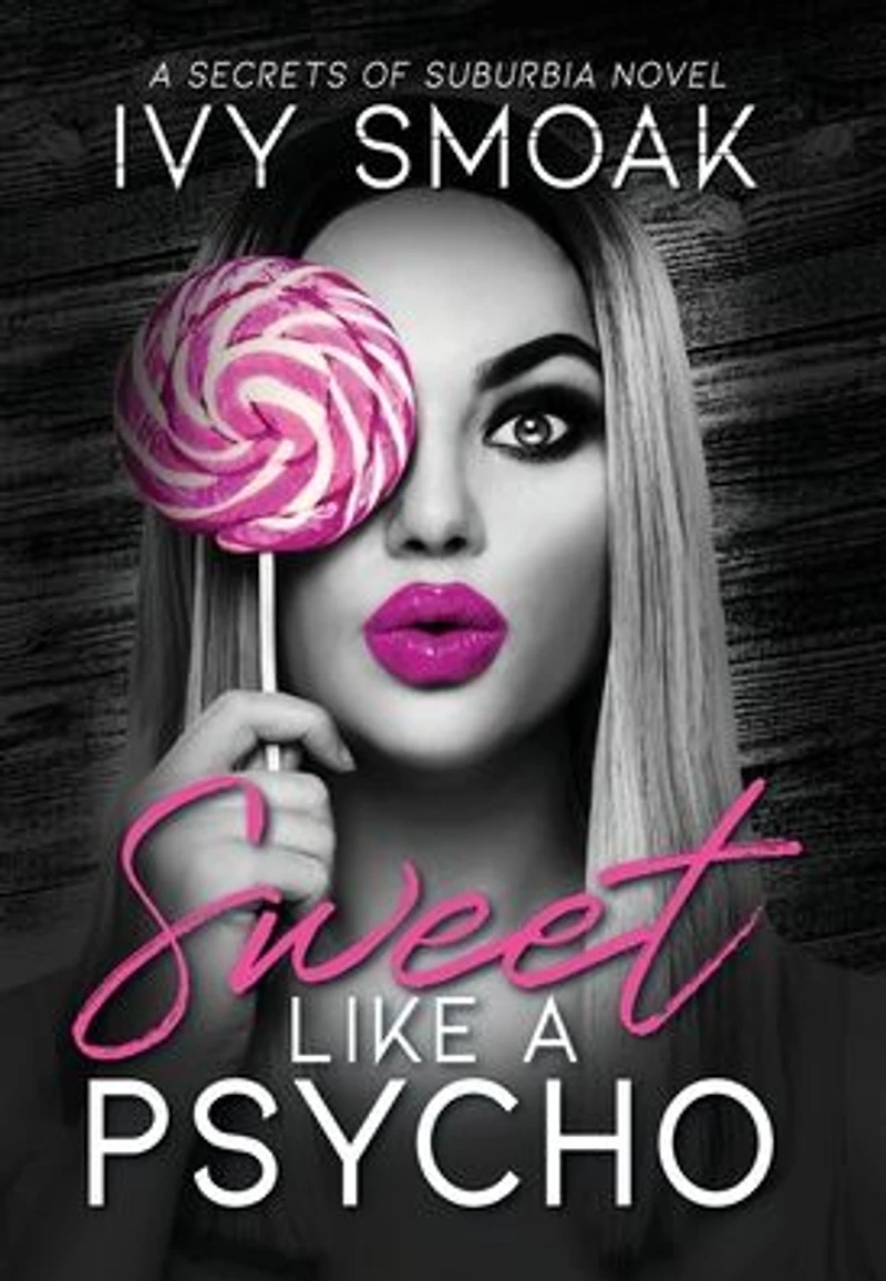 Sweet Like a Psycho