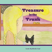 Treasure the Trunk: A Wordless Picture Book