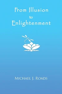 From Illusion to Enlightenment