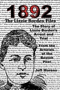 1892 The Lizzie Borden Files: Story of