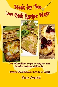 Meals for Two: Low Carb Recipe Magic