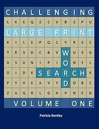 Challenging Large Print Word Search: Volume One
