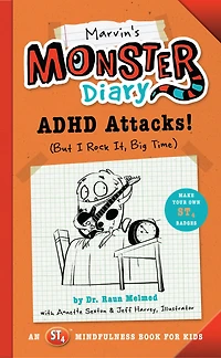 Marvin's Monster Diary: ADHD Attacks! (But I Rock It, Big Time)
