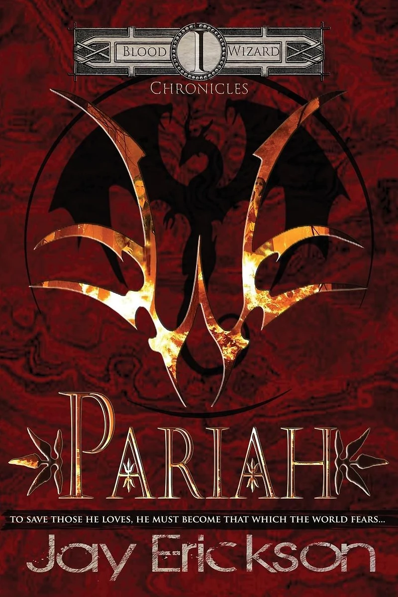 Blood Wizard Chronicles: Pariah
