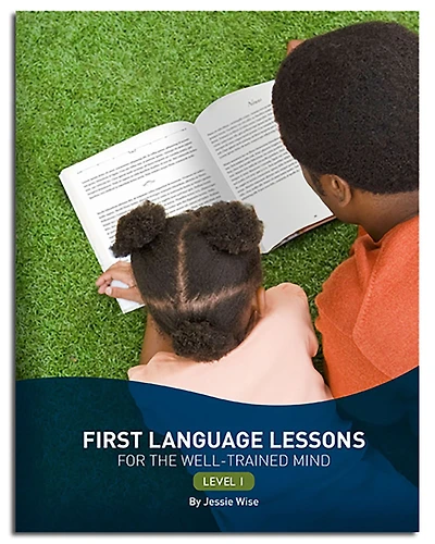 First Language Lessons Level 1