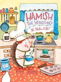 Hamish the Hedgehog, Kitchen Critter