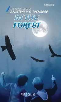 the Adventures of Archibald and Jockabeb - Forest