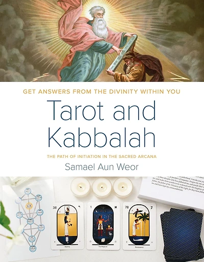 Tarot and Kabbalah: the Path of Initiation Sacred Arcana: Most Comprehensive Authoritative Guide to Esoteric Sciences Within All Religions