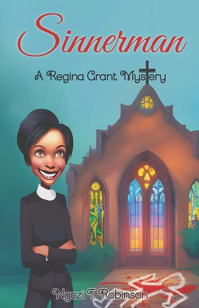 Sinnerman (The Regina Grant Mysteries, #1)