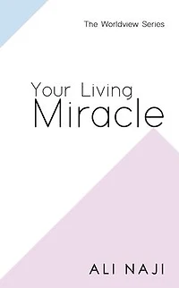 Your Living Miracle