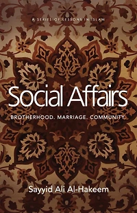 Social Affairs: Brotherhood. Marriage. Community.
