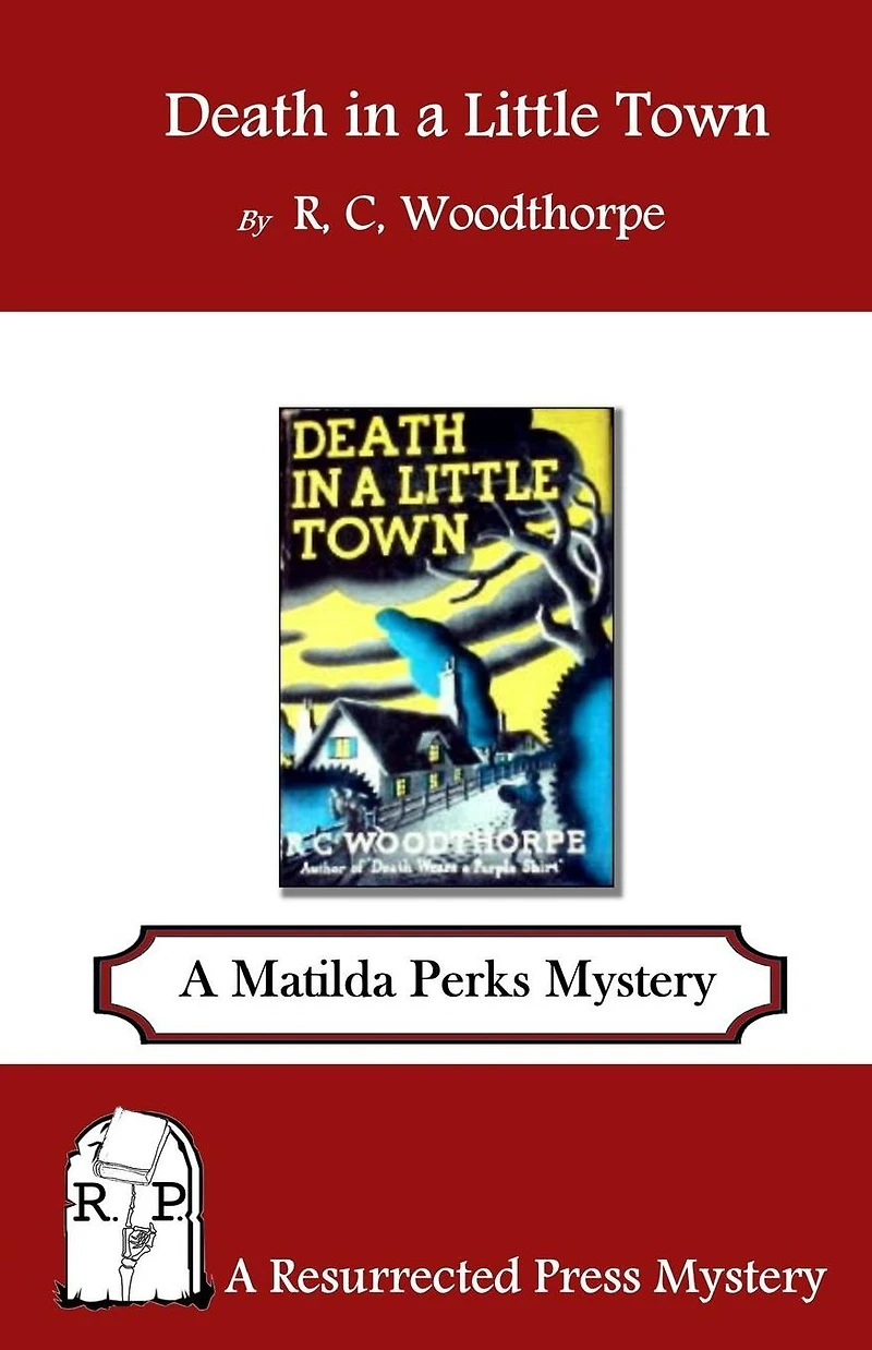 Death A Little Town: Matilda Perks Mystery