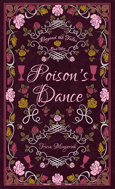 Poison's Dance: A Twelve Dancing Princesses Retelling