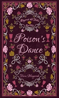 Poison's Dance: A Twelve Dancing Princesses Retelling