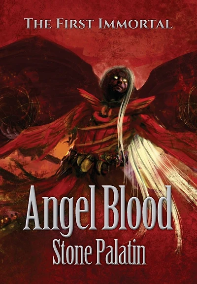 The First Immortal: Angel Blood