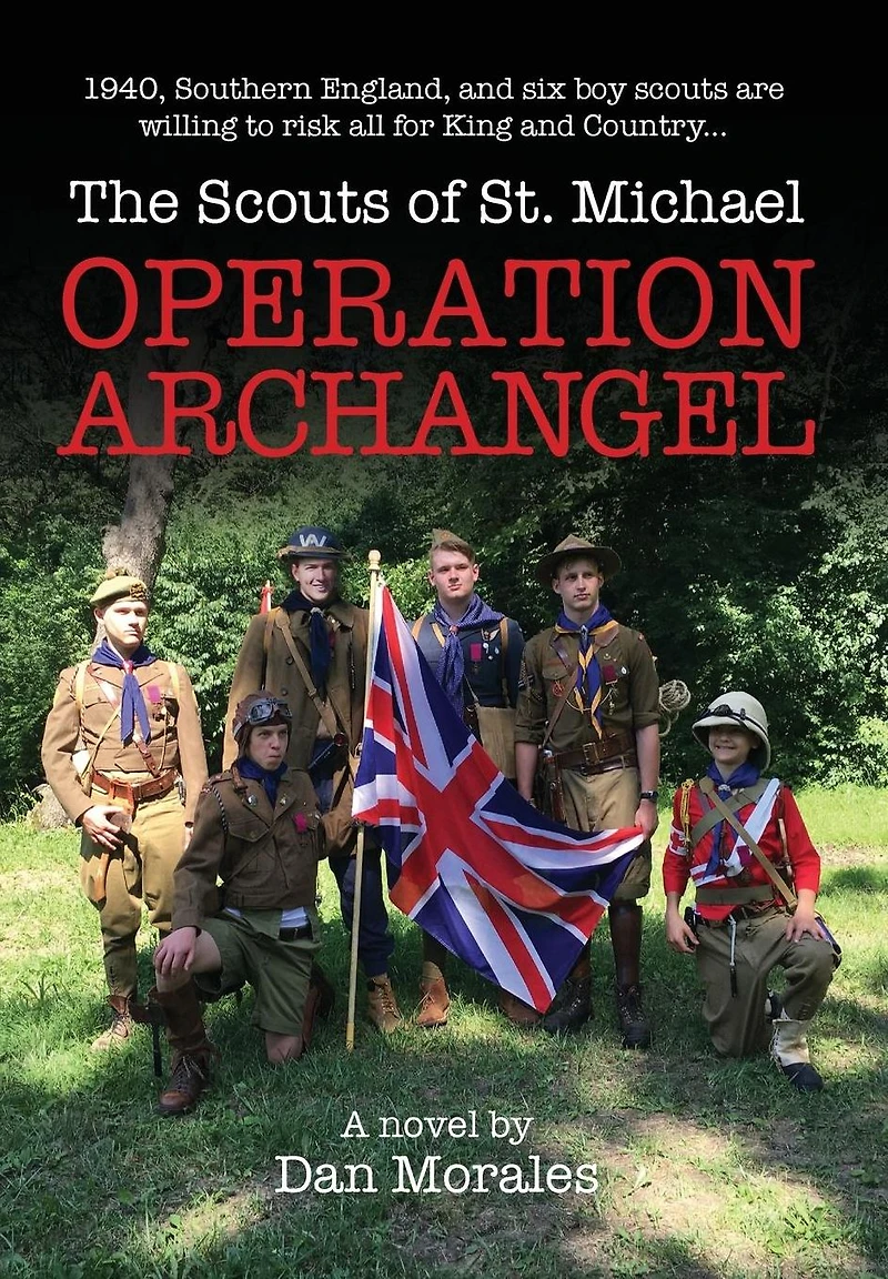 Operation Archangel: 1940, Southern England, and six boy scouts are willing to risk all for King Country...