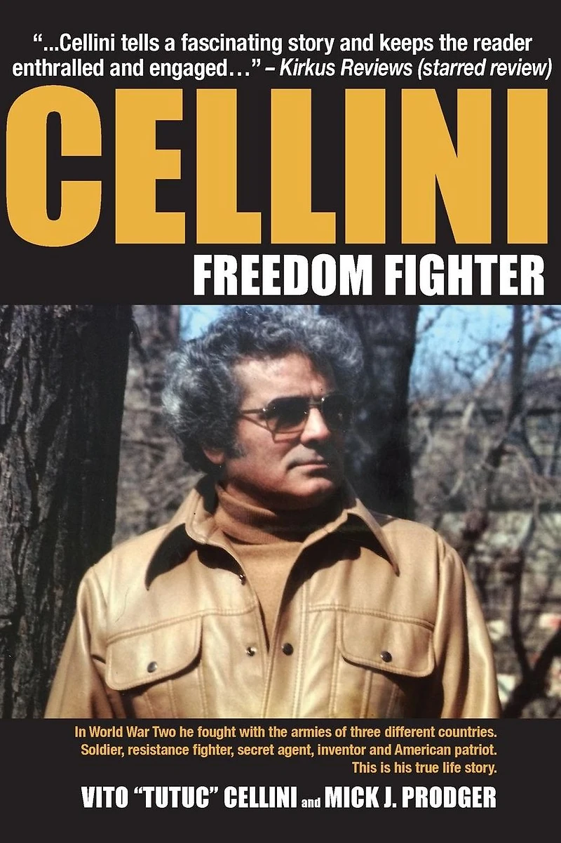 Cellini-Freedom Fighter: This is his true life story.