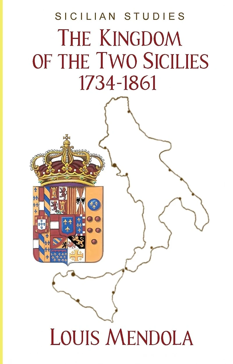 the Kingdom of Two Sicilies 1734-1861