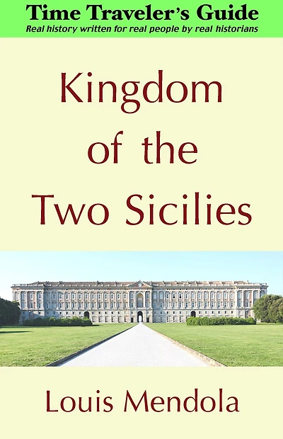 the Kingdom of Two Sicilies 1734-1861